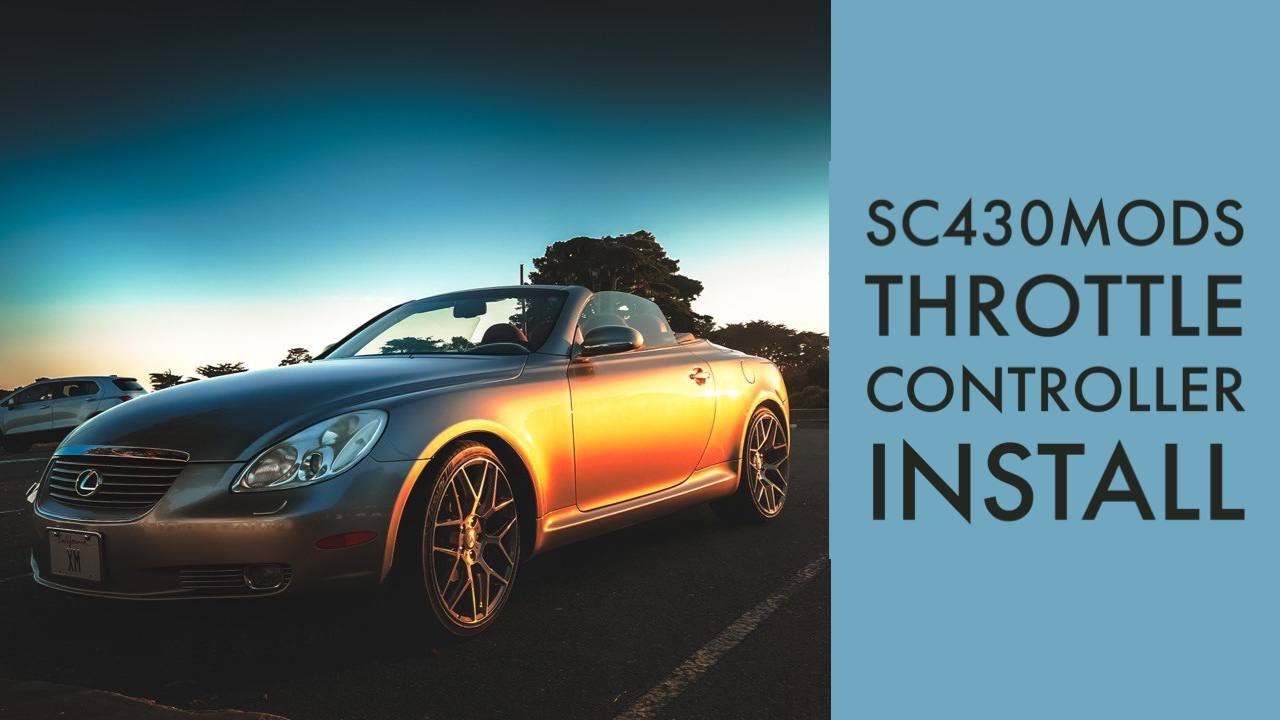 LEXUS SC430 - SC430MODS THROTTLE CONTROLLER INSTALL