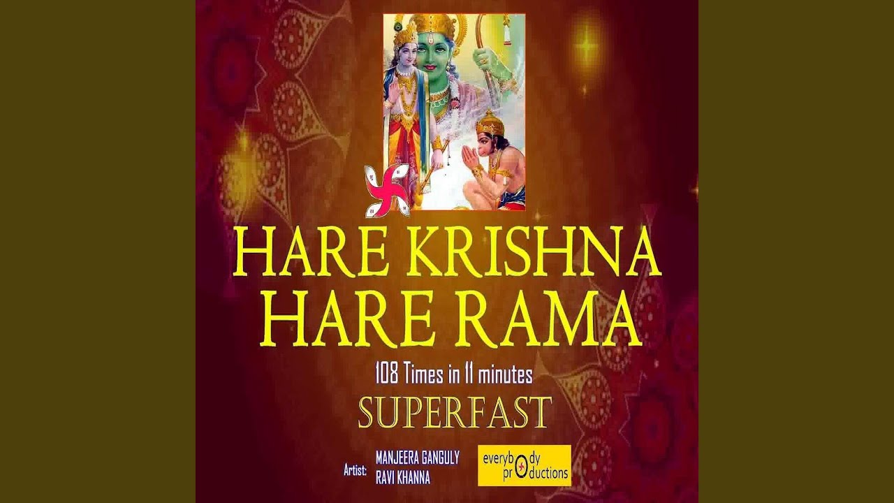 Hare Krishna Hare Rama 108 Times in 11 Minutes (Superfast)