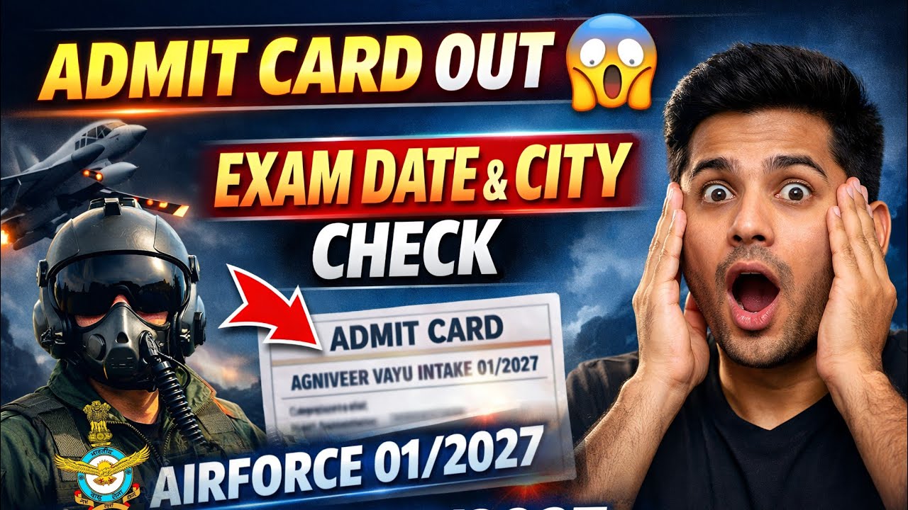 🔥Airforce 01/2027 Admit Card Out | Exam Date & City Check Kaise Kare | Agniveer Vayu 2026