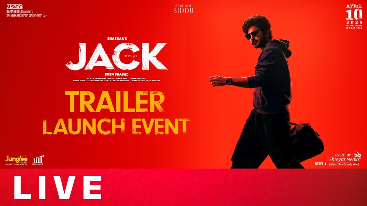 JACK Trailer Launch Event Live | Siddhu Jonnalagadda, Vaishnavi Chaitanya | Shreyas Media