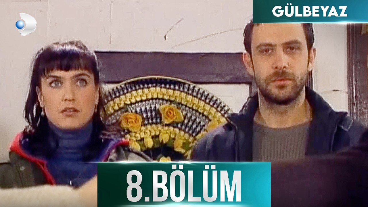 Gülbeyaz 8. Bölüm - HD