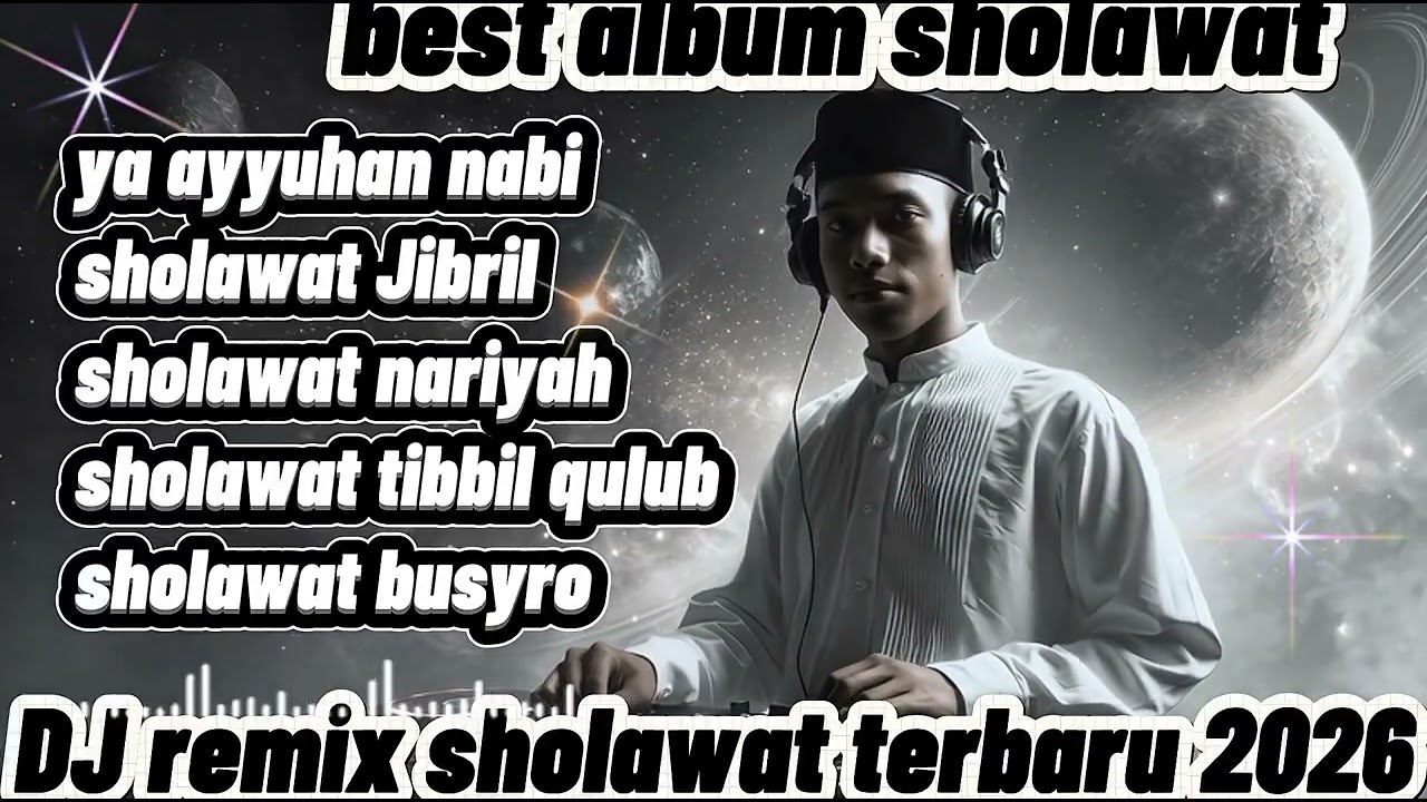 🔴YA AYYUHAN NABI || MERDU 🎶DJ REMIX SHOLAWAT TERBARU 2026 🎧FULL ALBUM SHOLAWAT | #djsholawat