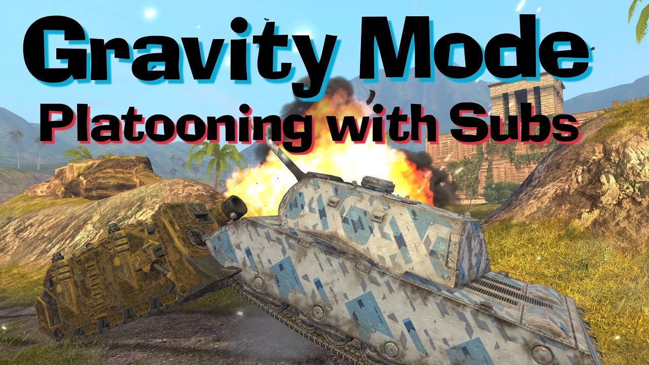 WOT Blitz LIVE - GRAVITY MODE Stream \\ Platooning with Subs