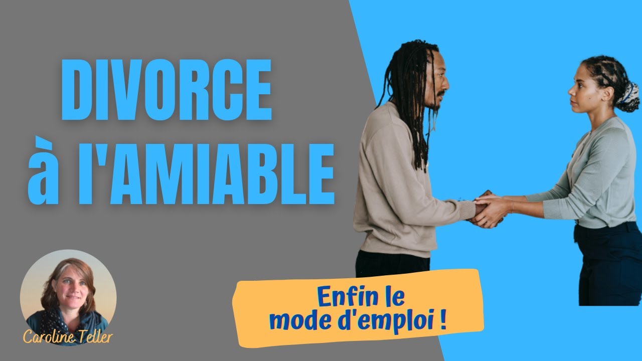 DIVORCE à L'AMIABLE