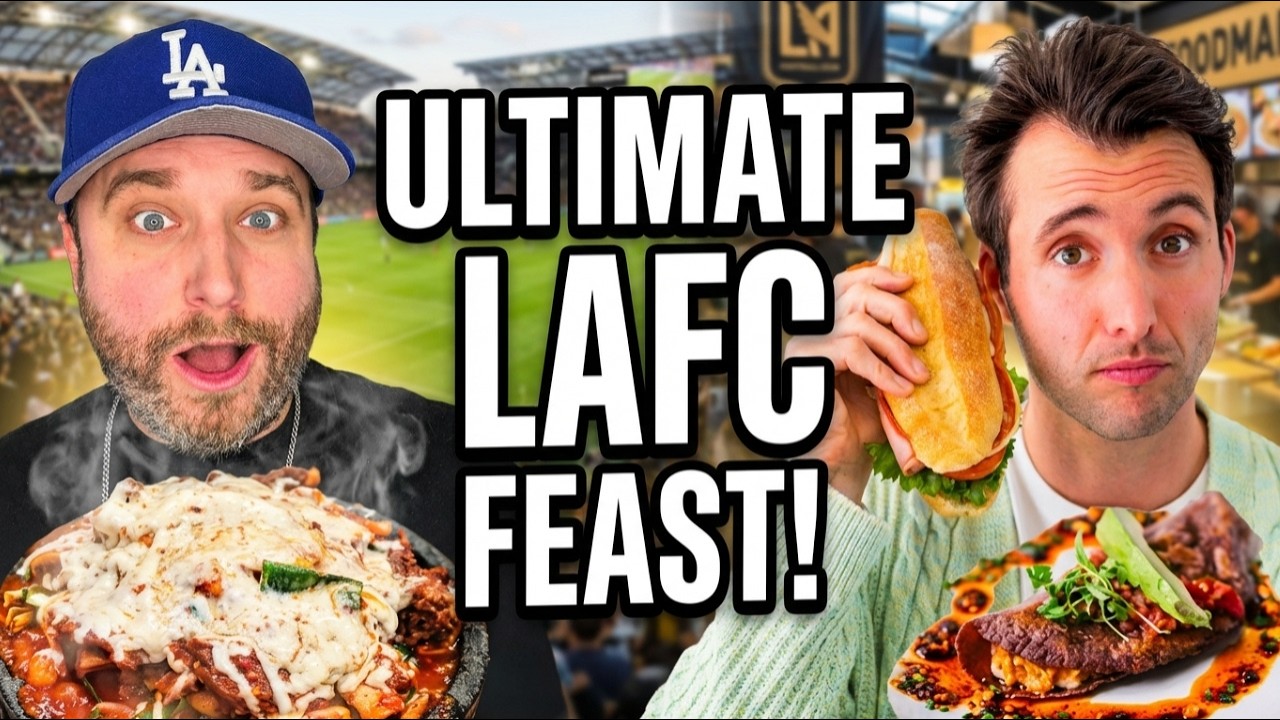Food and Football: What to Eat Before, During & After an LAFC Game (Michelin Included!)