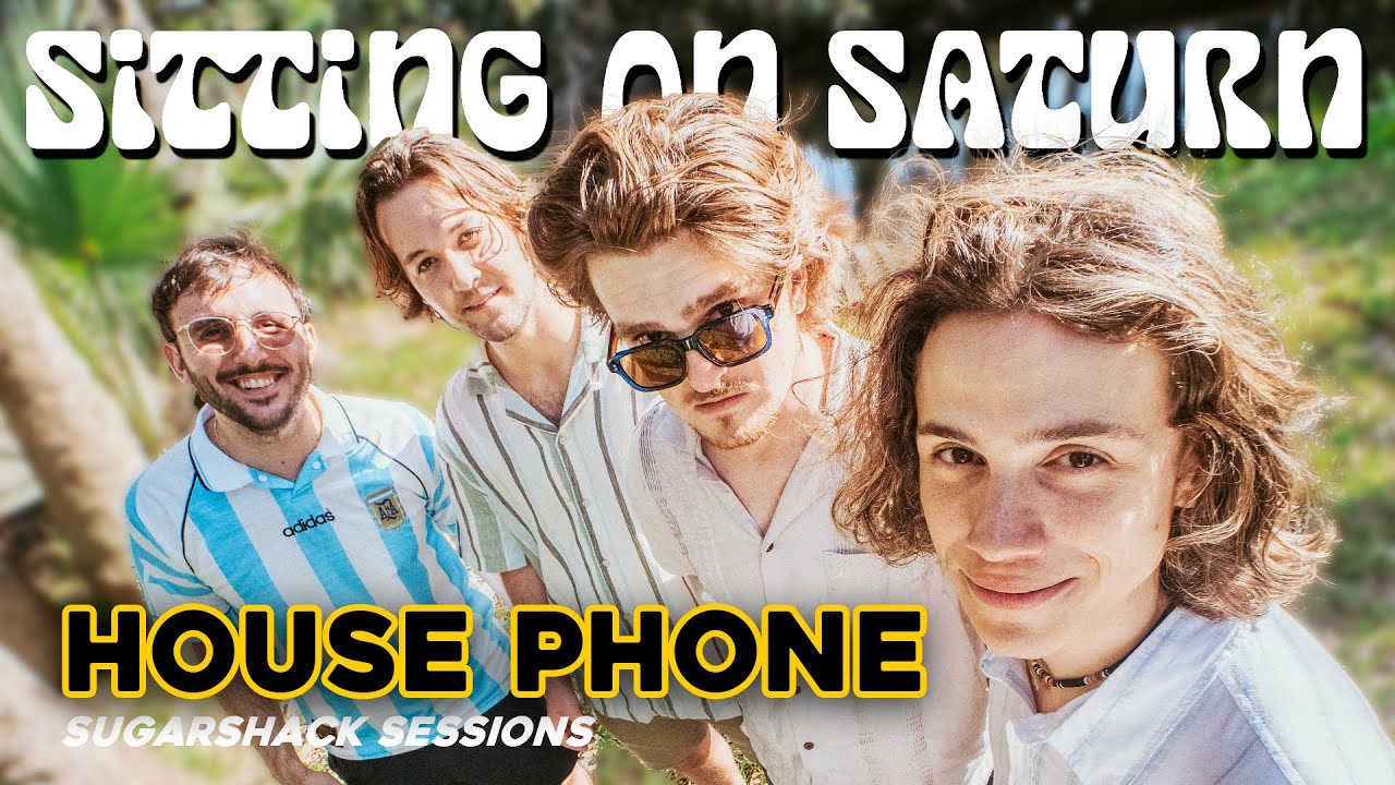 Sitting On Saturn - House Phone (Live Music) | Sugarshack Sessions