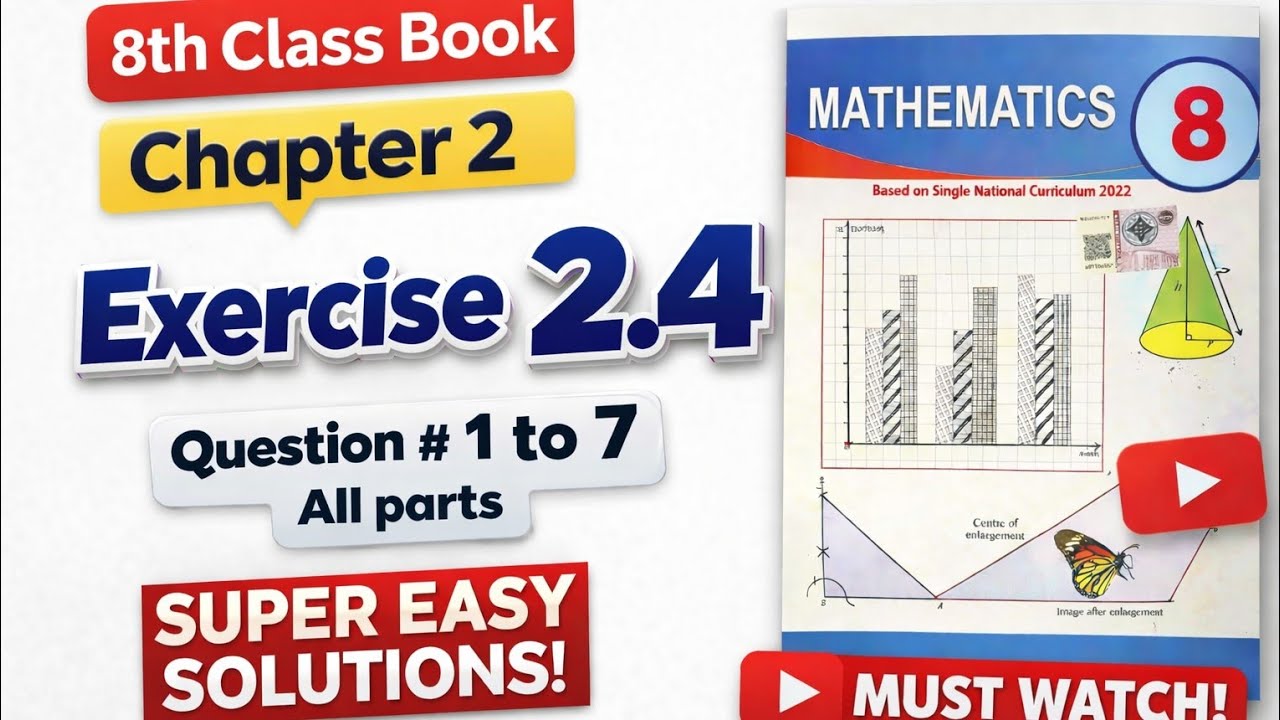 Class 8th Maths Exercise 2.4 | Grade 8th Maths New Book PTB Ex 2.4 | Ex # 2.4 class 8 maths