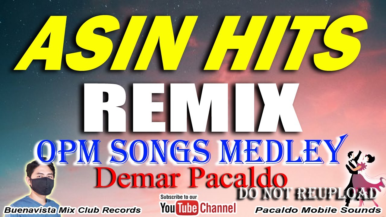 SOUNDTRIP OPM HITS REMIX ( ASIN ) DEMAR PACALDO | OPM NONSTOP MEDLEY REMIX |  ASIN DISCO HITS 2026
