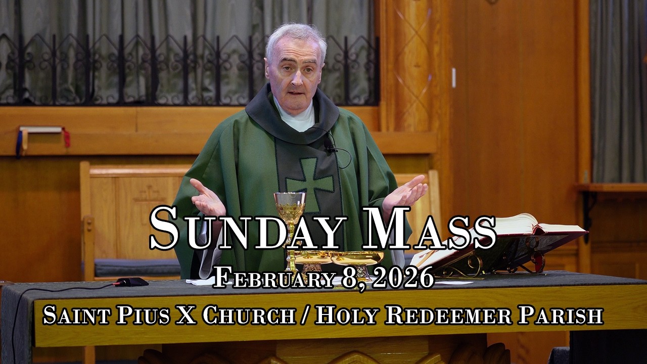 Sunday Mass - February 8, 2026