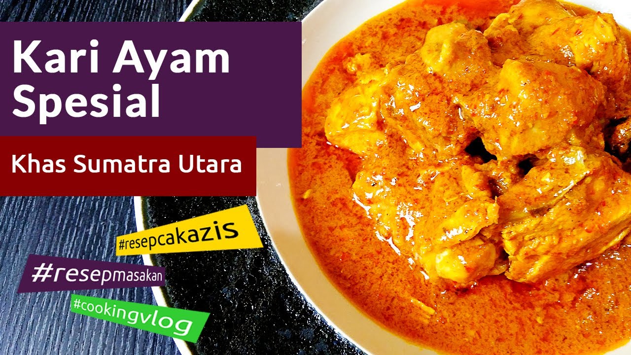 CARA MEMASAK KARI AYAM SPESIAL YANG ENAK DAN SIMPLE!