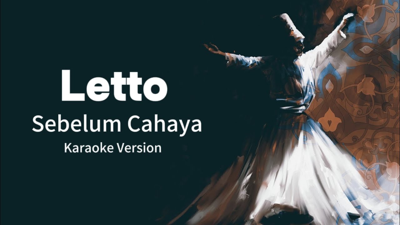 Letto - Sebelum Cahaya (Karaoke Version - Original Sound)