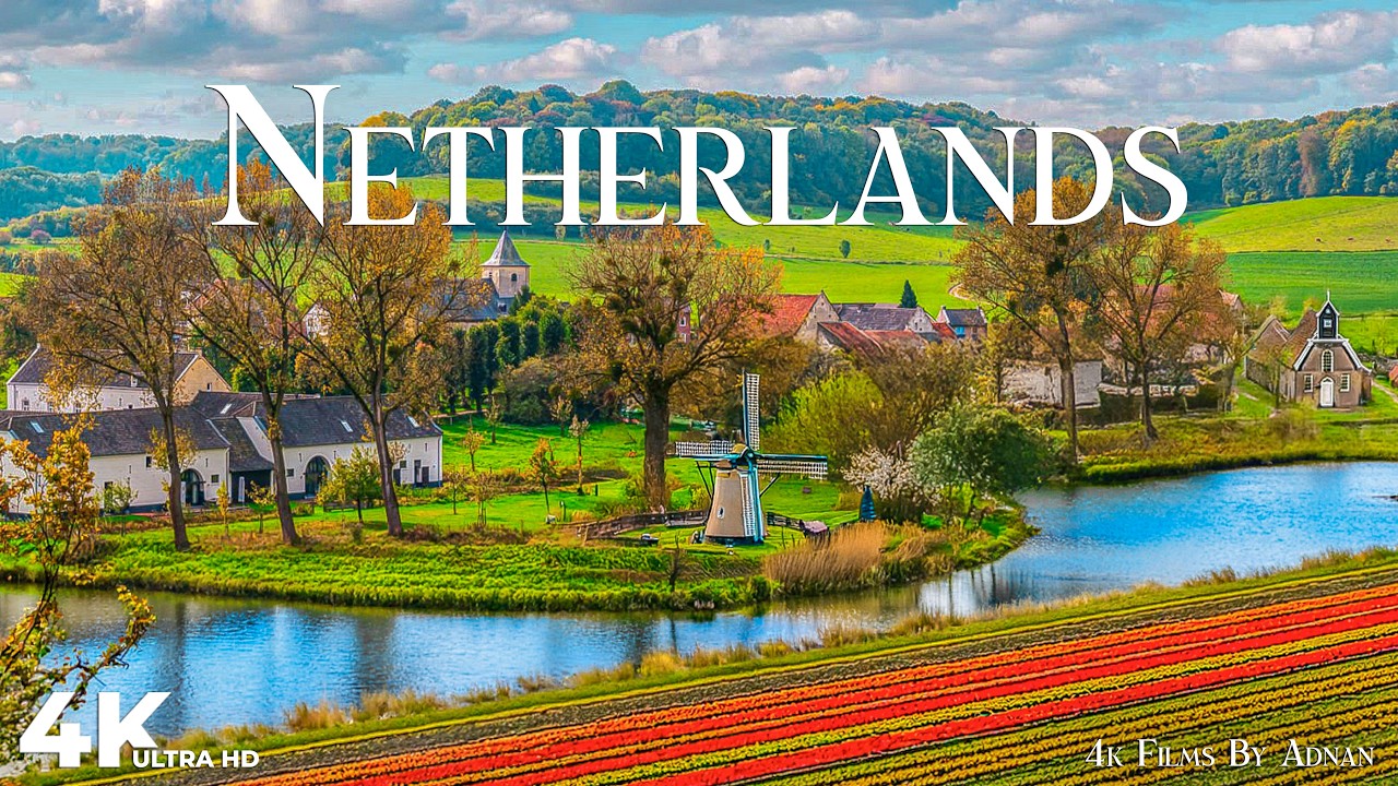 Netherlands in 4K - Incredible Scenes & Hidden Gems