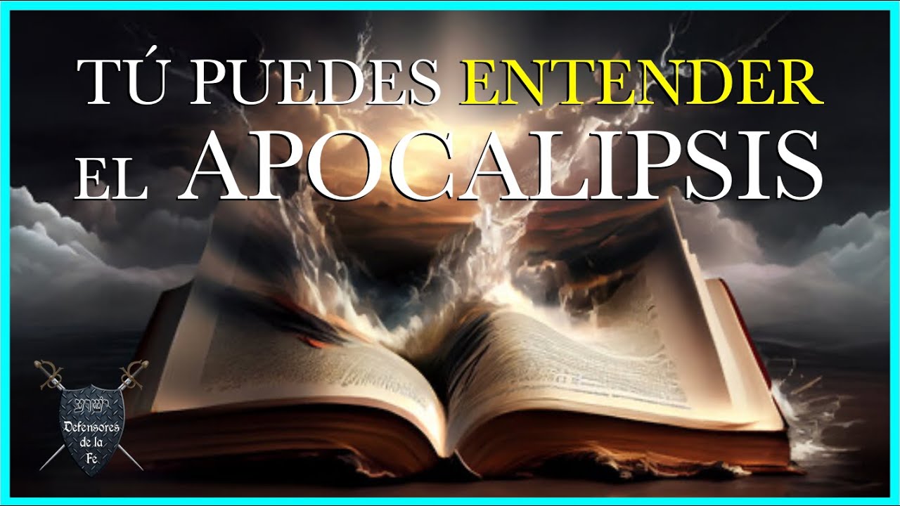 Quitando el sello al Apocalipsis — Defensores de la Fe