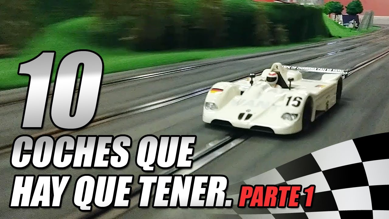 Los 10 coches que hay que tener en scalextric. Parte 1