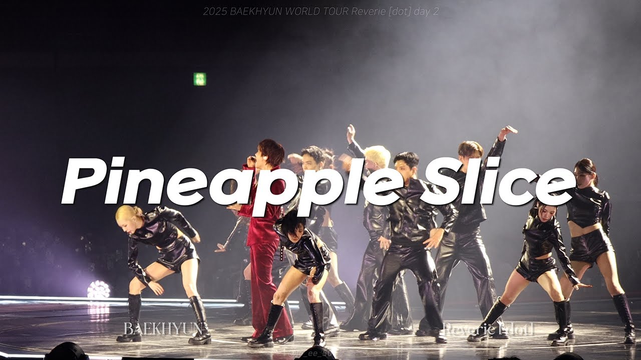 [4K] 260103 백현(BAEKHYUN)  'Pineapple Slice'  |  Reverie [dot]