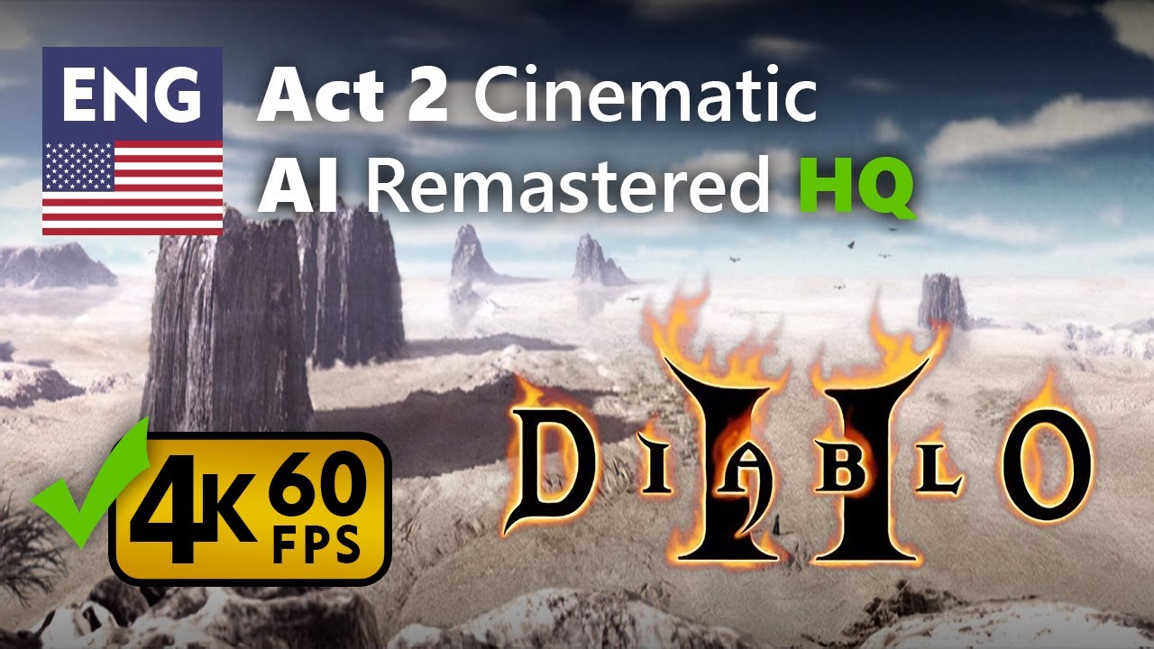 Diablo 2: AI Remastered Act 2 Cinematic HQ 4K 60fps [English]