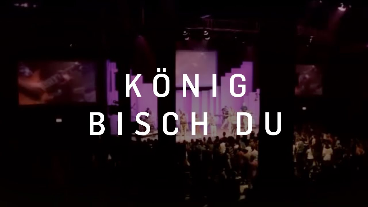 ICF Worship - König bisch Du