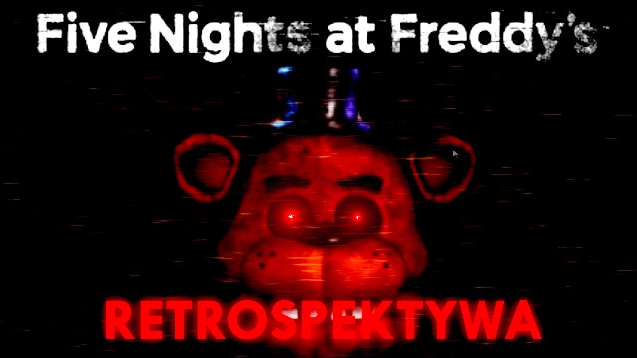 Five Nights at Freddy's | Retrospektywa