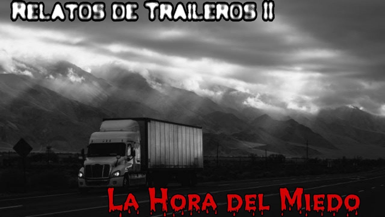 Relatos de Traileros II