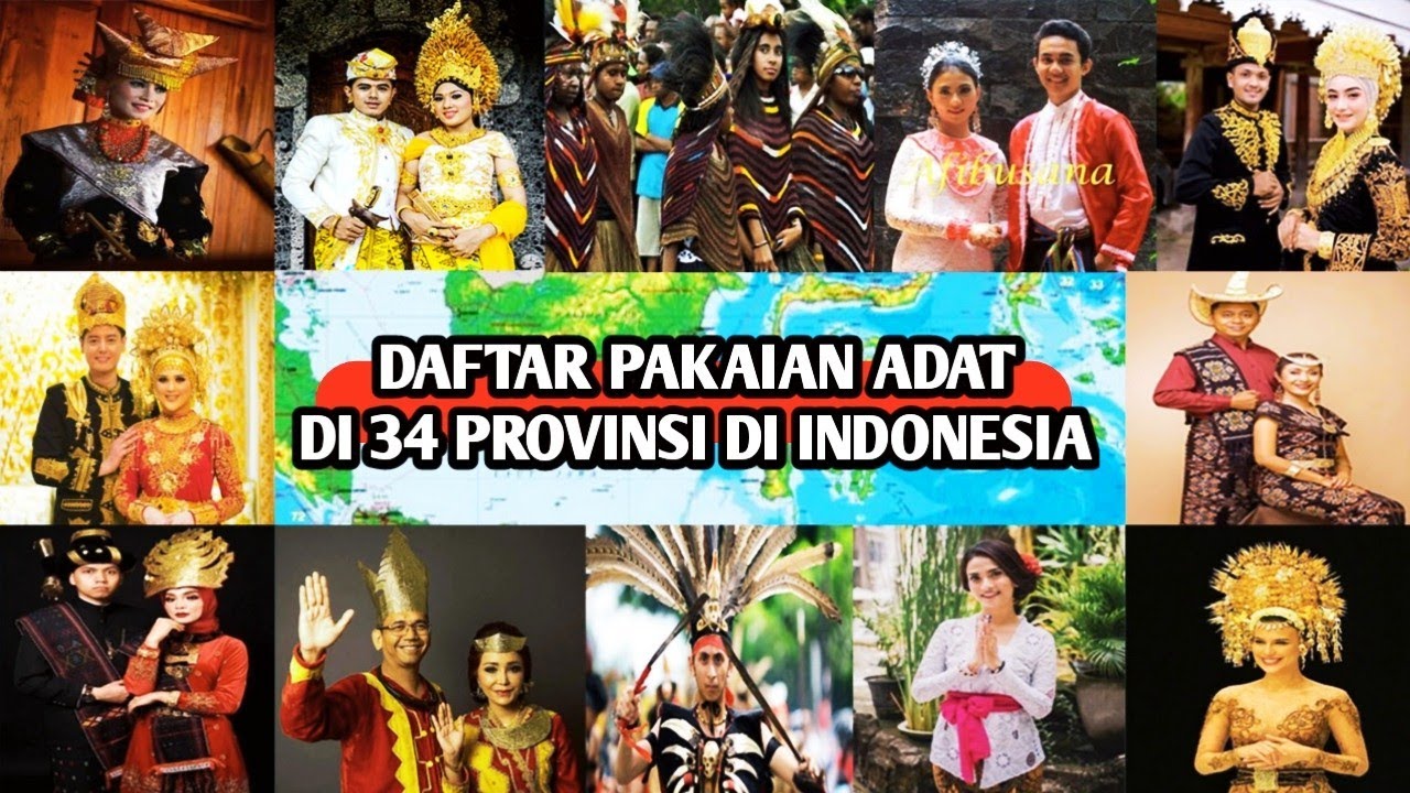 Kemewahan pakaian adat di 34 Provinsi di Indonesia || Baju adat khas tradisional di setiap provinsi