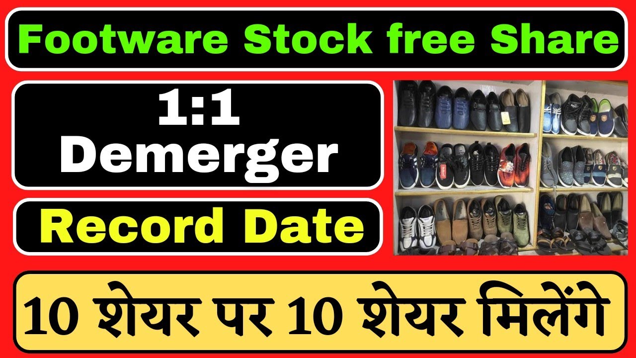 10 शेयर पर 10 शेयर Redtape Footware के मिलेंगे &bull; 1:1 Demerger &bull; Mirza international demerger