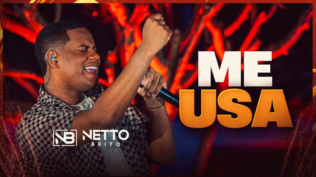 ME USA (Ao Vivo) - Netto Brito | Pra Encher e Derramar 4.0 [OFICIAL]