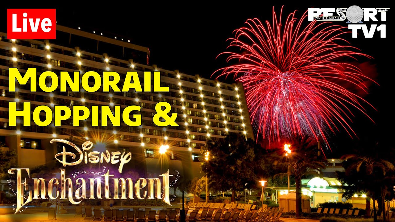 🔴Live: Monorail Hopping & Watching Enchantment from the Contemporary - Walt Disney World - 6-27-24