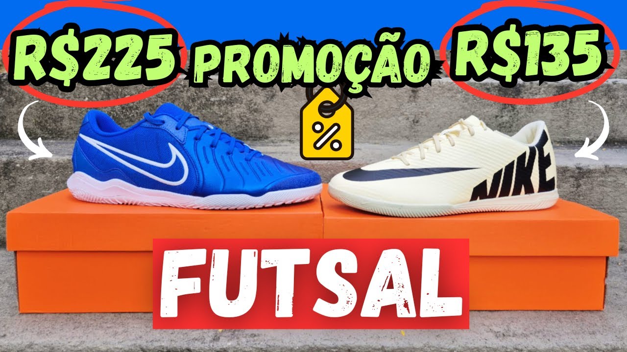 CORRE🏃‍♂️ CHUTEIRAS ORIGINAIS DA NIKE COM PREÇO SURREAL💥 COMPREI 2 FUTSAL E JÁ CHEGARAM🙌 CONFERE AI
