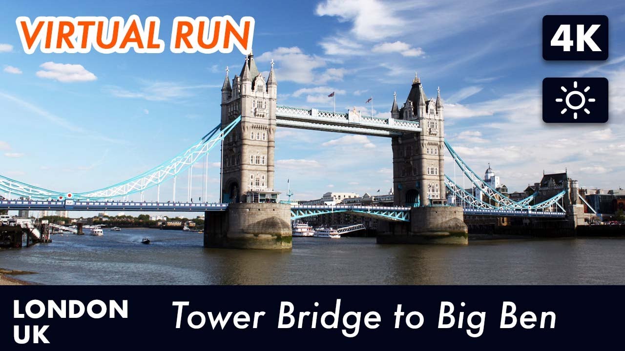 Tower Bridge to Big Ben, London, UK Virtual Run | Virtual Running Videos For Treadmill in 4k