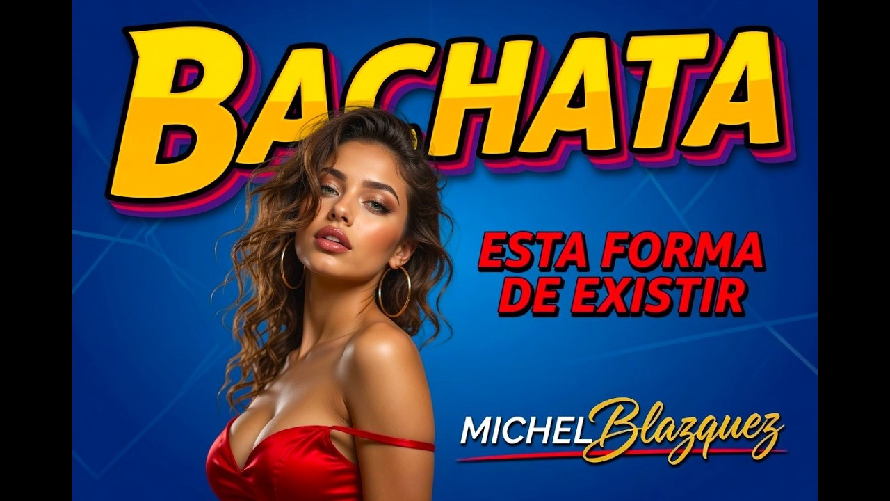 Esta forma de existir.  BACHATA  🎧 ❤️
