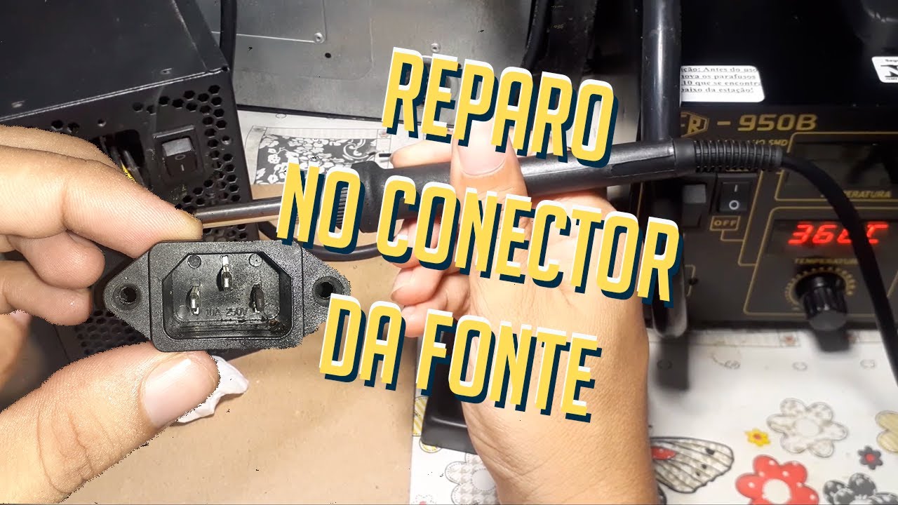 Reparo no conector da fonte do PC