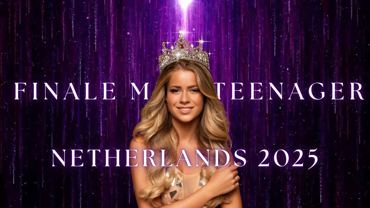 FINALE MISS TEENAGER NETHERLANDS 2025