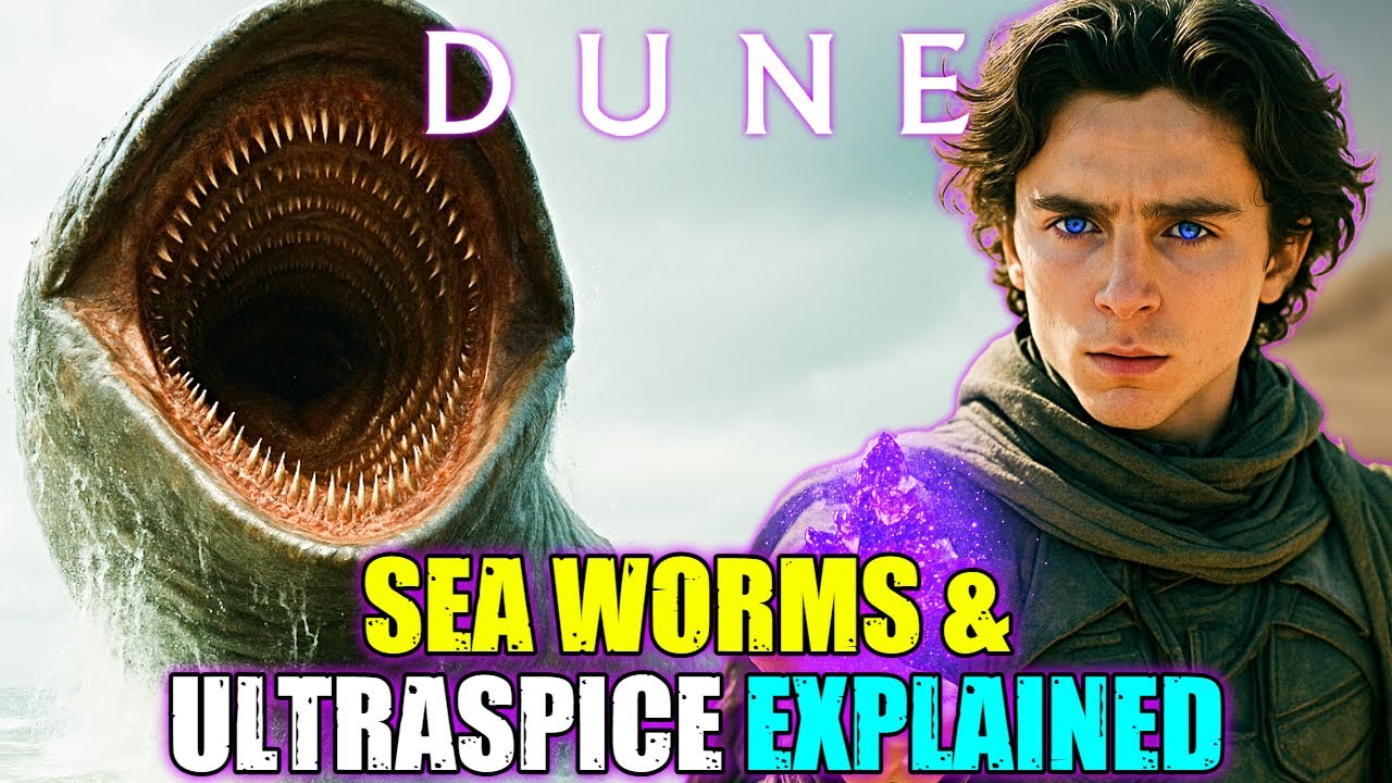 Sea Worms & Ultraspice (Dune) Explained &ndash; Lethal & Evolved Version of Sandworms and Spice from Dune!
