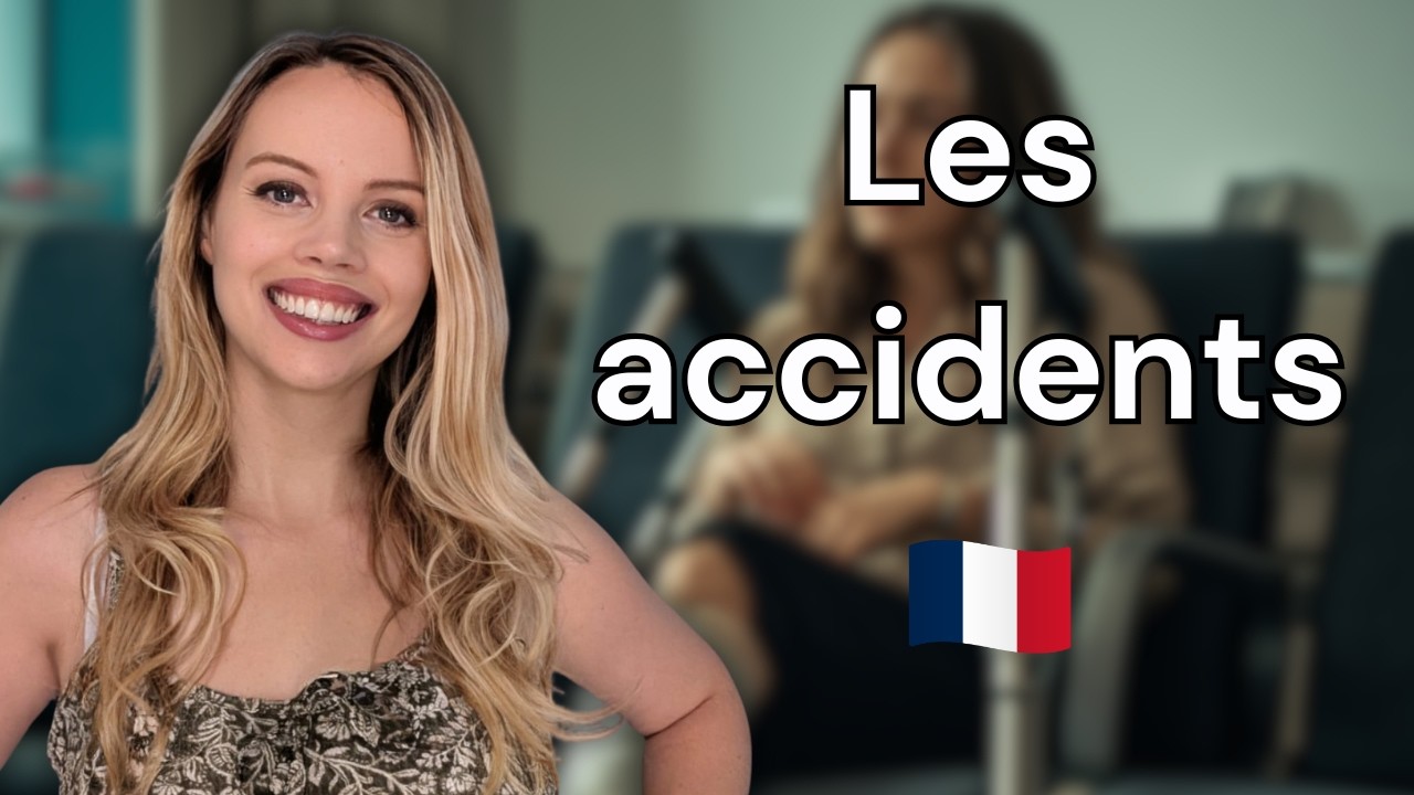 Les accidents en français (C1)