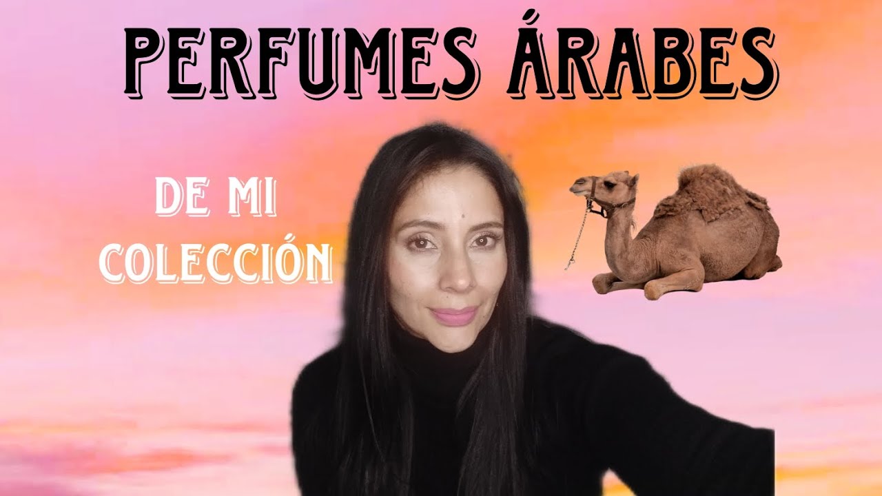 🔥Perfumes Árabes de mi colección!! #perfumes #tips #cotidiano #videoviral #mujeres #arabesk #lattafa