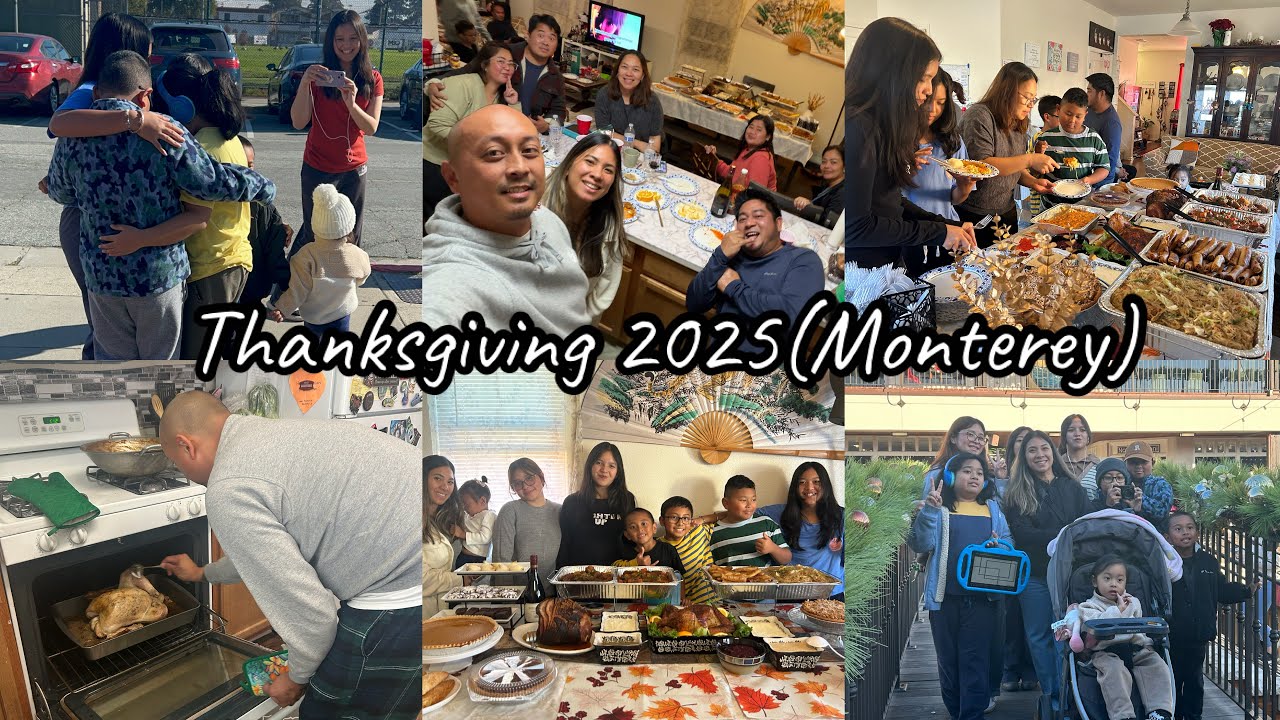 Thanksgiving 2025/Family Day/Monterey #highlights 