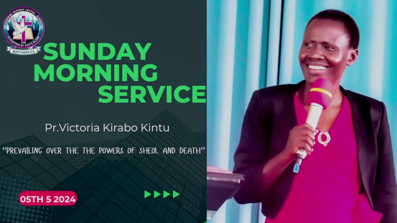 5TH 5 2024 SWC SUNDAY MORNING SERVICE PR.VICTORIA KIRABO KINTU