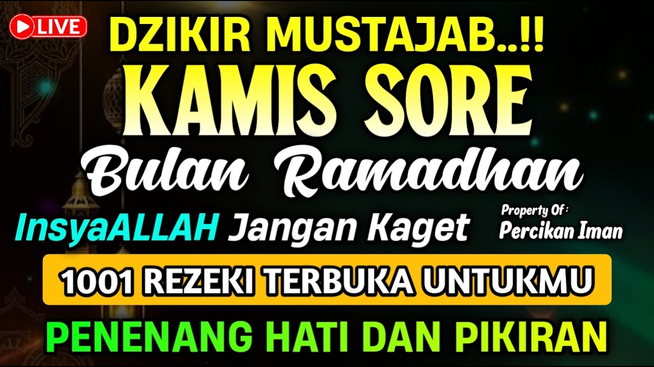 DZIKIR PAGI HARI KAMIS PEMBUKA PINTU REZEKI,  dzikir pagi pembuka rezeki | DZIKIR PAGI