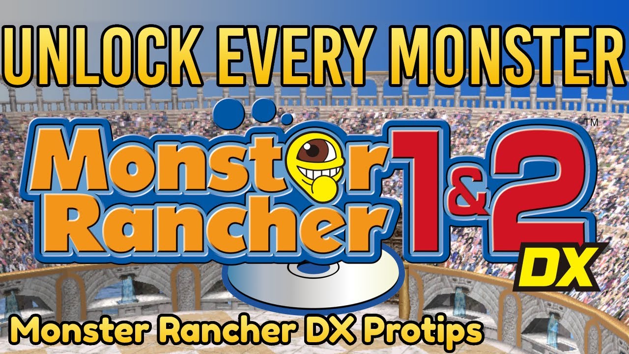 How to Unlock all monsters in Monster Rancher 1&2 DX!