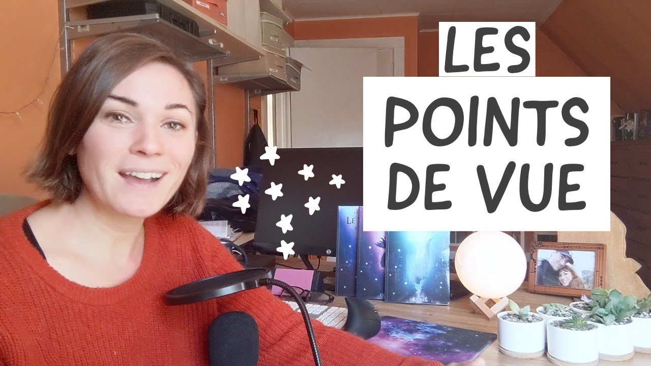 Les Points De Vue Narratifs : Comment Choisir ?