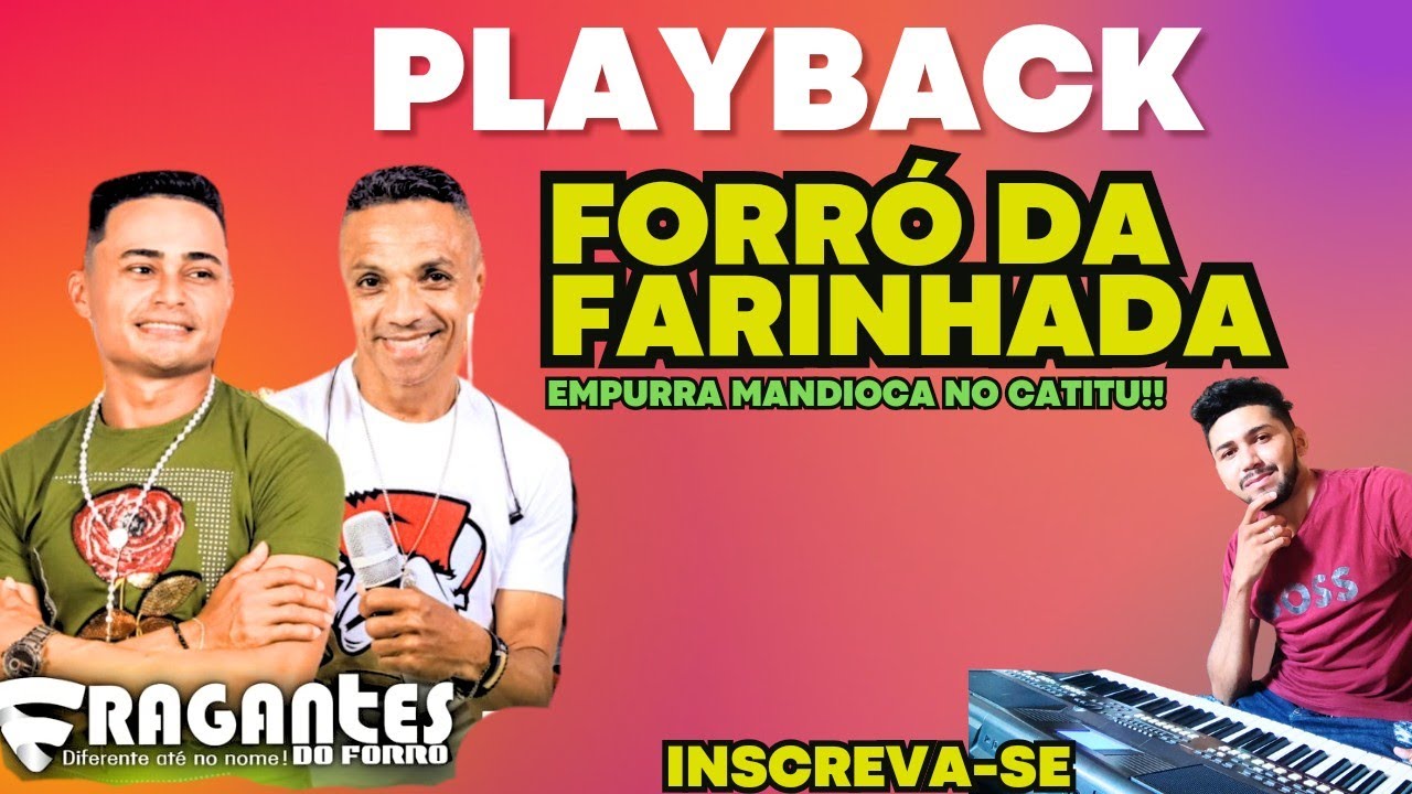 PLAYBACK - FORRÓ DA FARINHADA - FRAGANTES DO FORRÓ #forronoteclado #solodeteclado