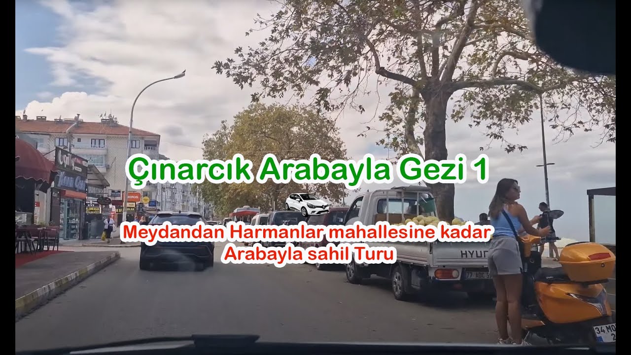 Çınarcık Yalova 4K Arabayla gezi 1 | Çınarcık Harmanlar mahallesi | Çınarcık 4K Driving | 2025 Eylül