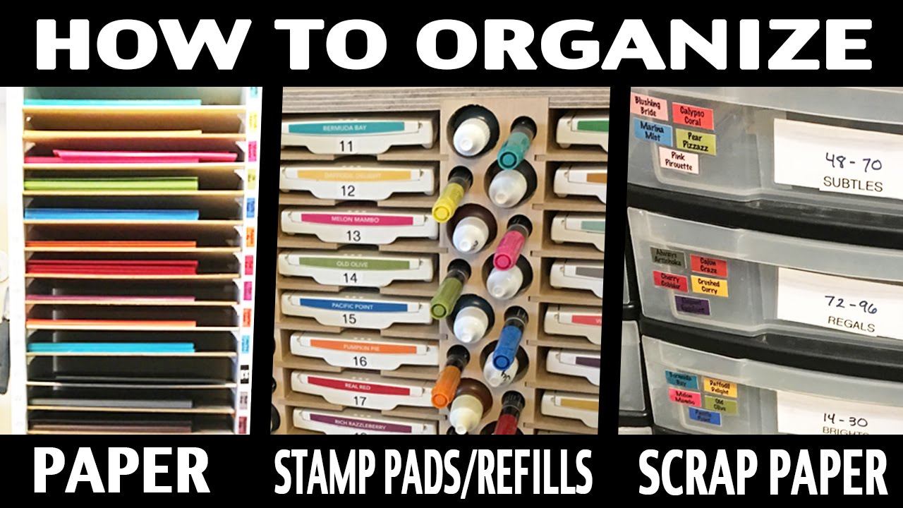 Stamping Jill - How to Organize Paper, Scraps, Stamp Pads & Refills