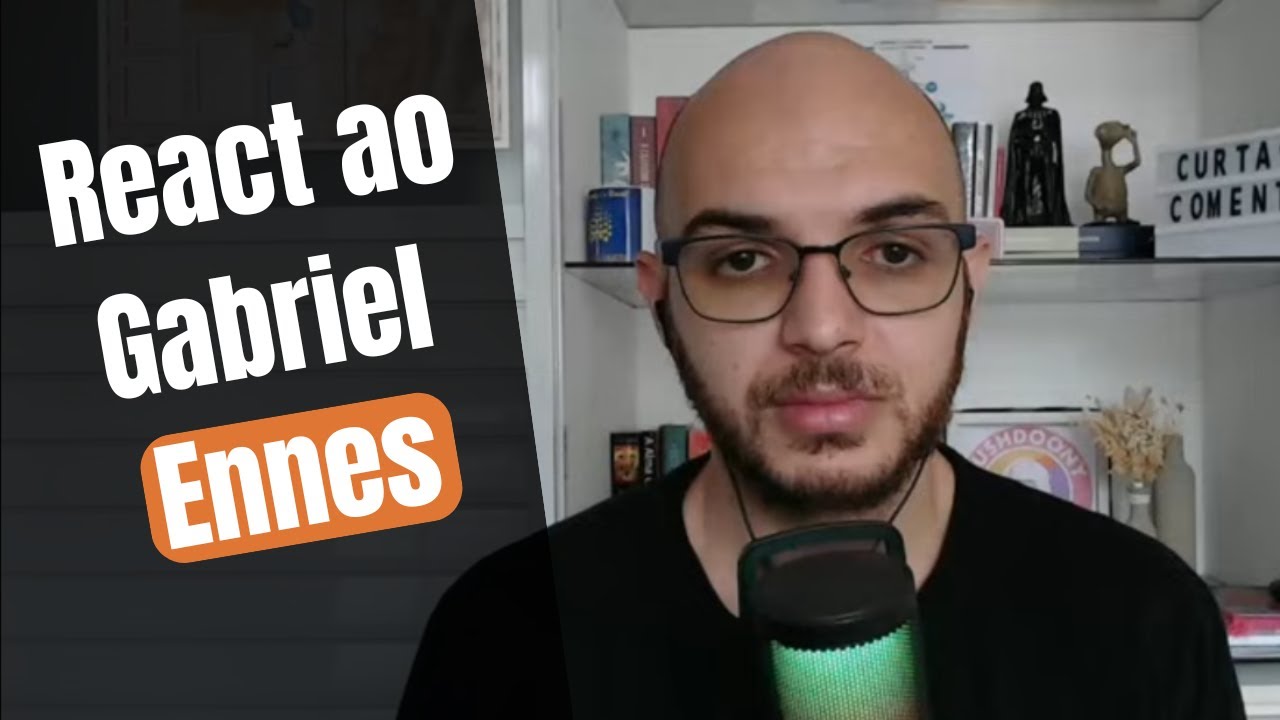 React ao Gabriel Ennes