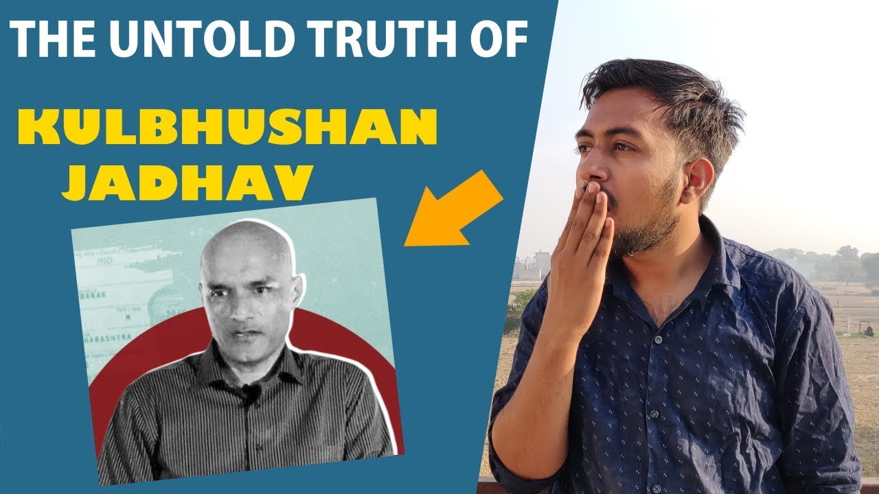 Kulbhushan Jadhav - The Untold Story of Indian Navy Commander in Pakistan [HINDI]
