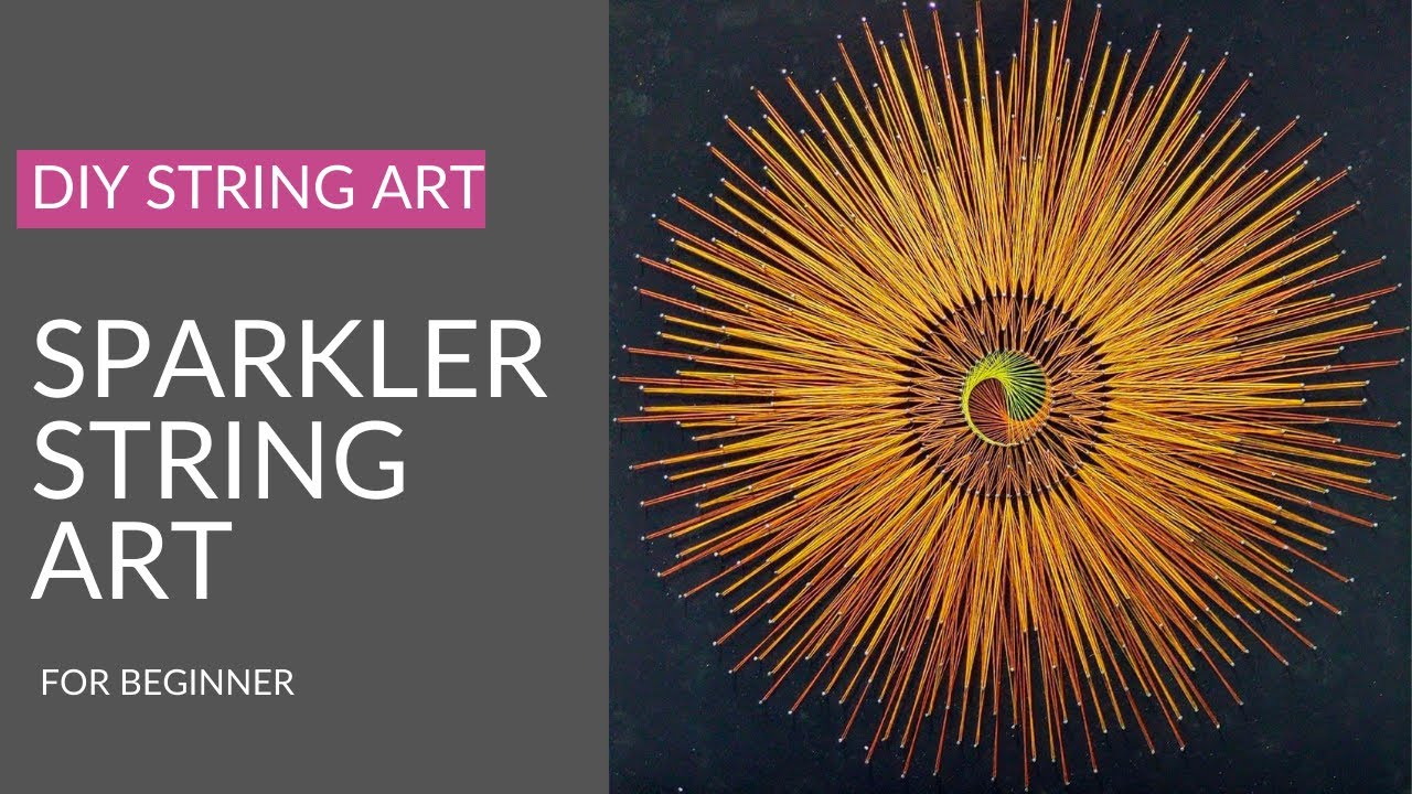 DIY String Art | Sparkler String Art