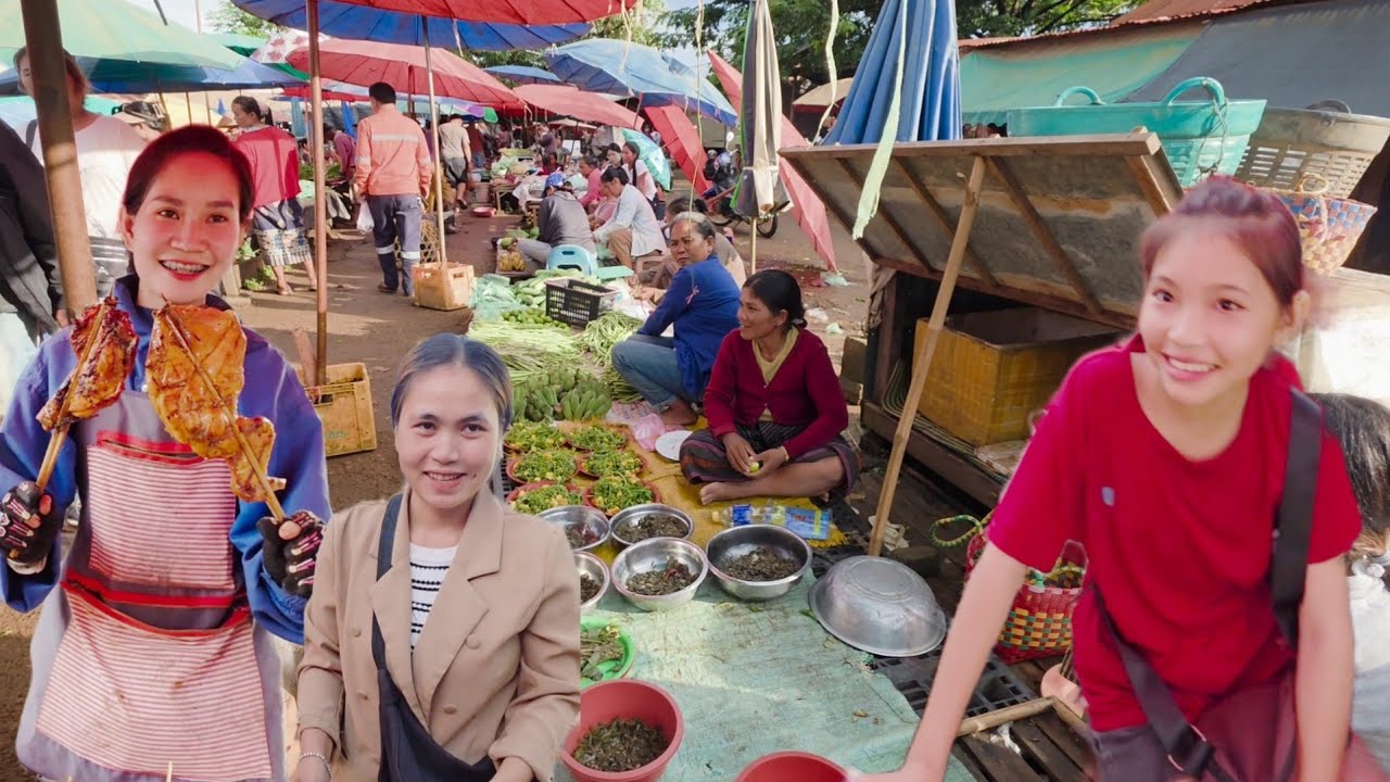 #เที่ยวลาวใต้ ตลาดหลัก14 นางปุ๊งเป็นสาวแล้ว #อาหารพื้นบ้าน ธรรมชาติ ตามฤดูกาล #สาวลาว #ลาวใต้#สปปลาว