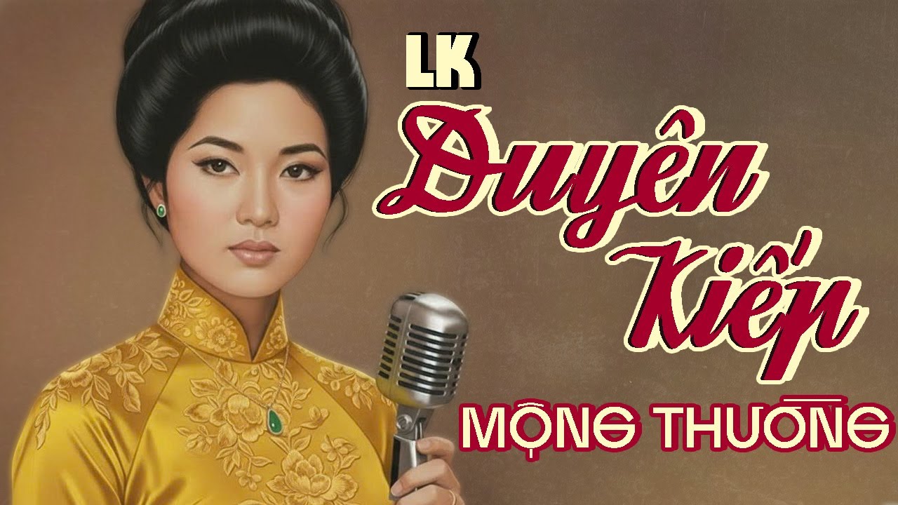 Lk DUYÊN KIẾP - MỘNG THƯỜNG | Tuyển Tập Nhạc Trữ Tình Nghe Khi Uống Cà Phê Đầy Thư Giãn