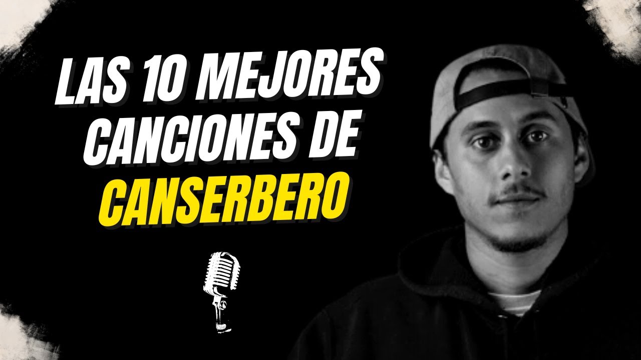 Las 10 mejores canciones de Canserbero [TOP]