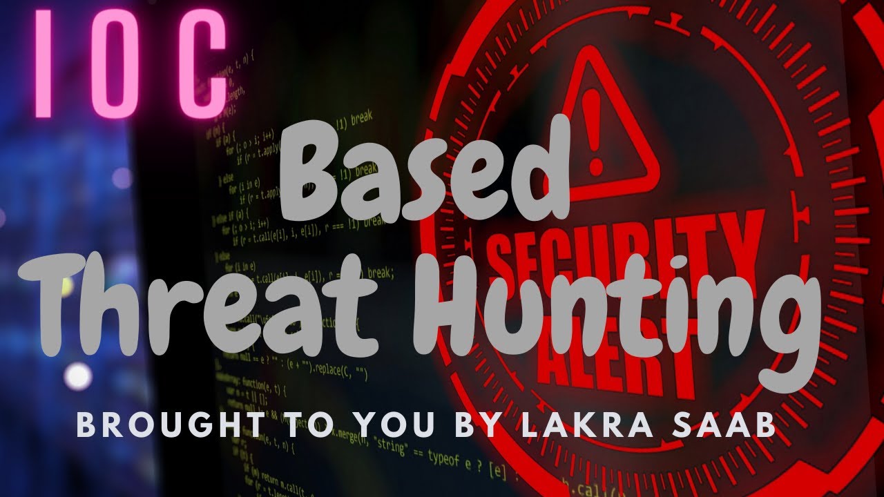 IOC based Threat Hunting